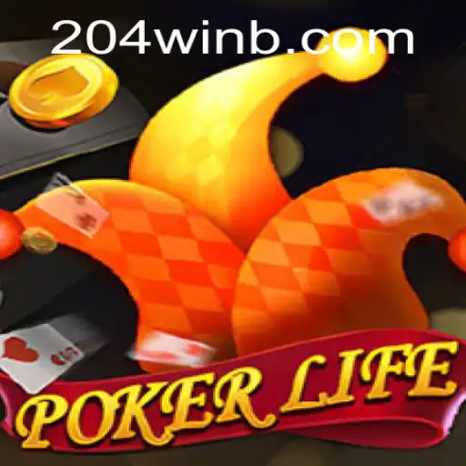 PokerLife: Navigating the Thrills and Strategies with 204win