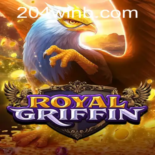Unveiling RoyalGriffin: The Game That Redefines Strategy with '204win' Mechanics